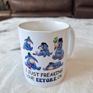 Eeyore "I Just Freaking Love Eeyore, Ok" Coffee Tea Mug Cup Orca Coatings